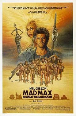 Mad Max Beyond Thuderdome poster